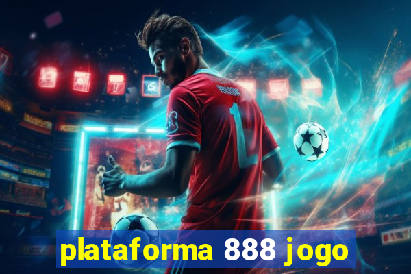 plataforma 888 jogo